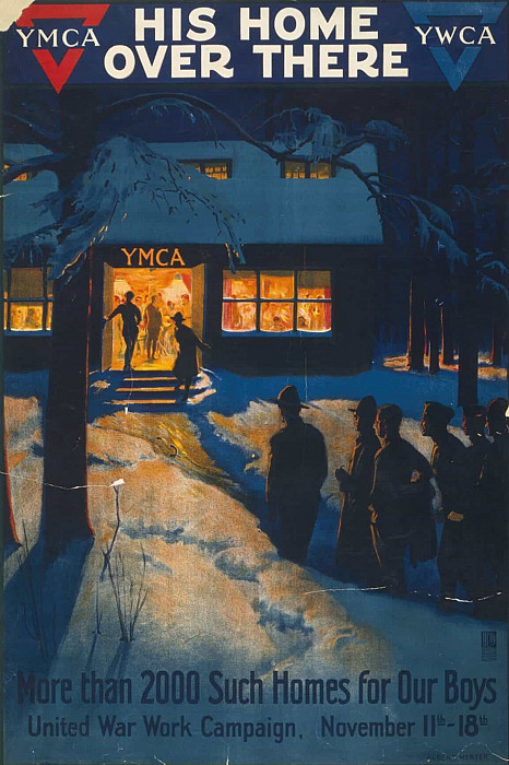 His home over there–More than 2000 such homes for our boys United War Work Campaign, November 11th – 18th. Albert Herter